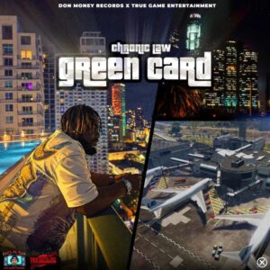 Chronic Law – Green Card