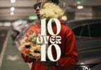 Kofi Kinaata – 10 Over 10