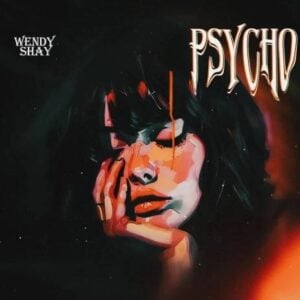 Wendy Shay - Psycho