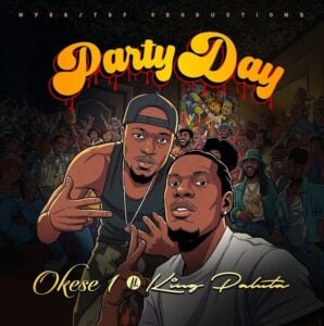 Okese1 – Party Day ft. King Paluta