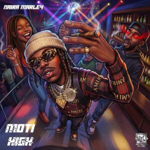 Naira Marley – Moti High