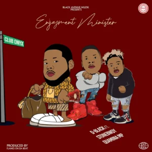 D-Black - Enjoyment Minister ft Quamina Mp & Stonebwoy