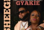D-Black & Gyakie - Sheege