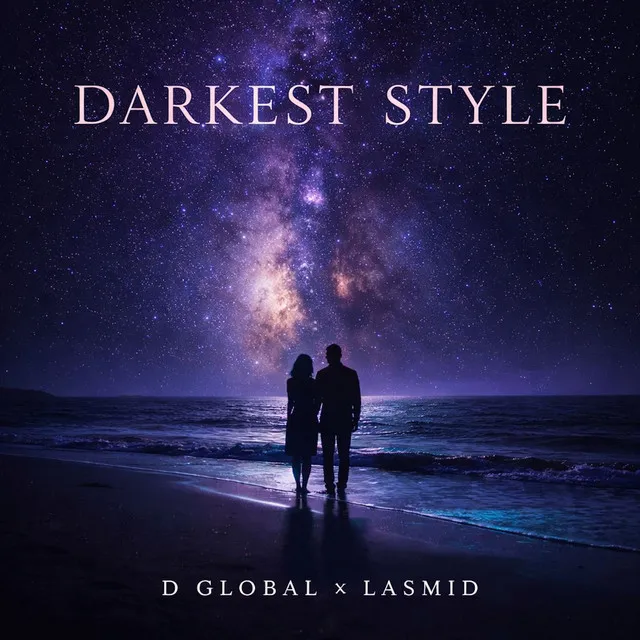 D Global & Lasmid - Darkest Style