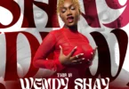 DJ Lord OTB - This Is Wendy Shay Mix