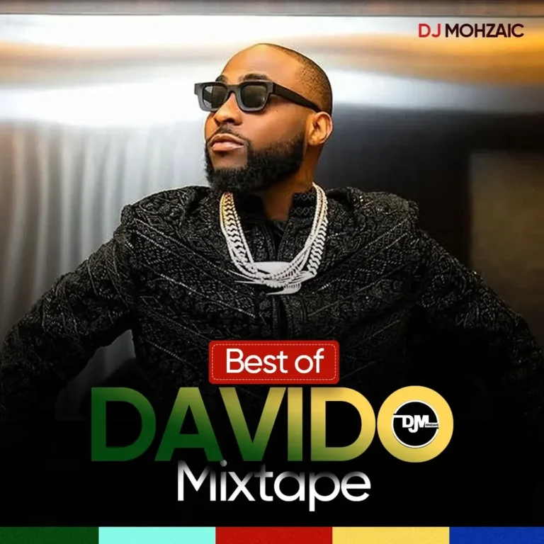 DJ Mohzaic - Best Of Davido Mixtape