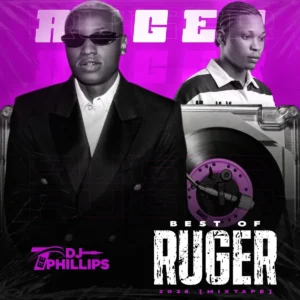 DJ Tee Phillips - Best Of Ruger 2026 Mixtape