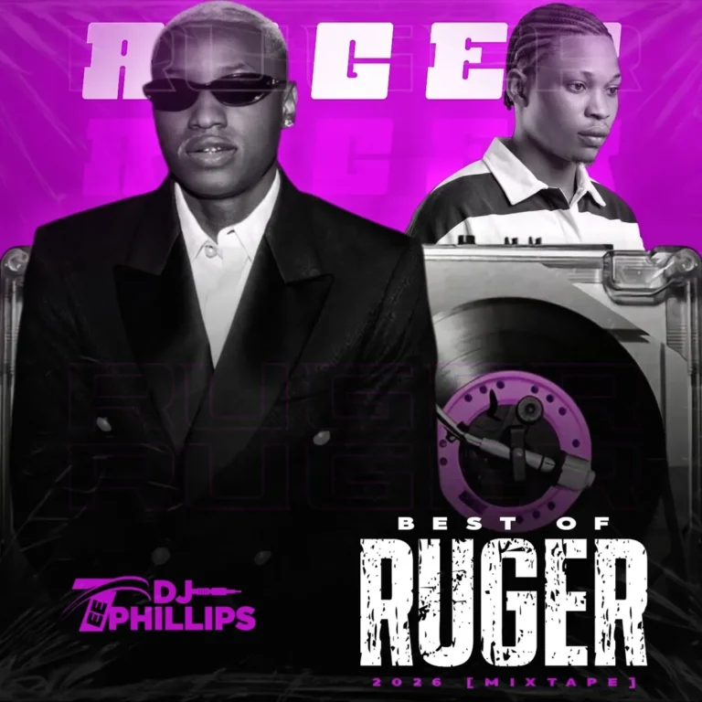 DJ Tee Phillips - Best Of Ruger 2026 Mixtape