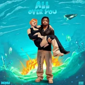 Deobi - All Over You