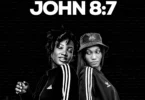 Ebony - John 8:7 ft. Wendy Shay