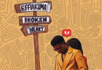 Kofi Kinaata – Effiakuma Broken Heart