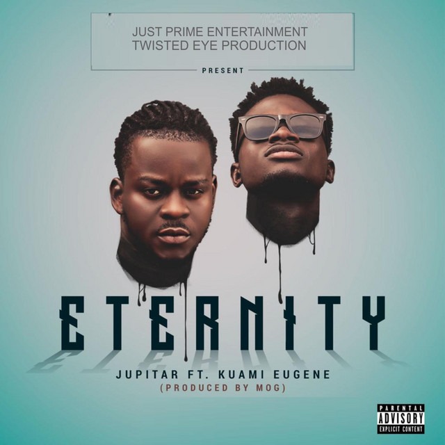 Jupitar - Eternity Ft. Kuami Eugene