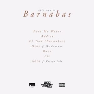 Kizz Daniel – Barnabas EP