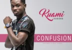 Kuami Eugene - Confusion