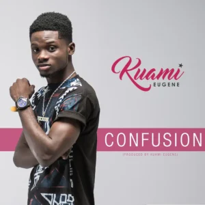  Kuami Eugene - Confusion