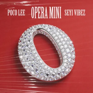 Poco Lee x Seyi Vibez – Opera Mini