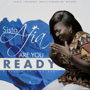 Sista Afia - Are You Ready