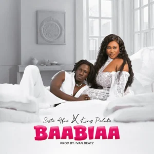 Sista Afia & King Paluta - Baabiaa