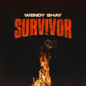 Wendy Shay - Survivor