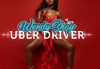 Wendy Shay - Uber Driver