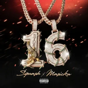 16 by Squash & Masicka