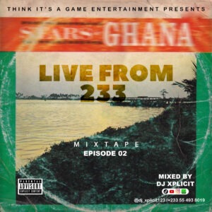 DJ Xplicit - Live From 233 Mixtape Episode 02