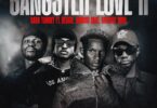 Baba Tundey, Kwaku DMC & Skyface SDW ft. Reggie - GANGSTER LOVE II