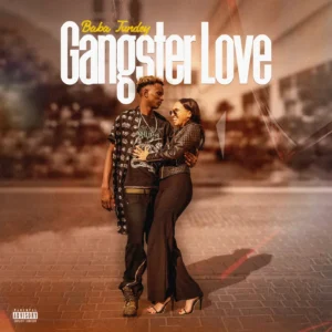 Baba Tundey - Gangster Love