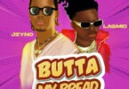 Butta My Bread by JZyNO Ft. Lasmid