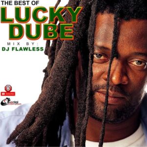 DJ Flawless - The Best Of Lucky Dube Mix