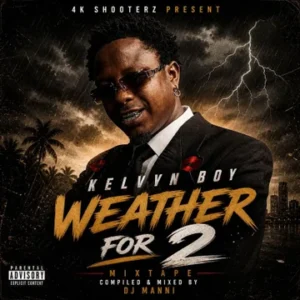 DJ Manni - Kelvyn Boy Weather For 2 Mixtape