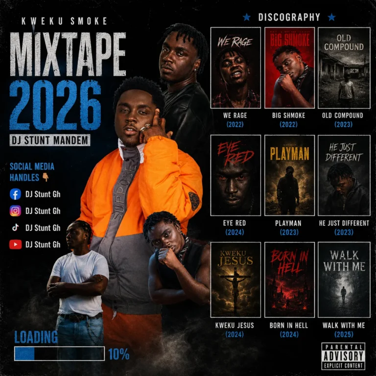 DJ STUNT - Kweku Smoke Mixtape 2026