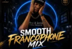 DJ Teller - Smooth Francophone Mixtape