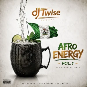 Dj Twise - Afro Energy, Vol.1 - The Afrobeat Vibes