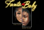 Fantana & KOJO BLAK - Fanta My Baby
