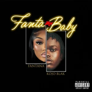 Fantana & KOJO BLAK - Fanta My Baby