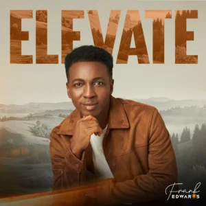 Frank Edwards - Elevate