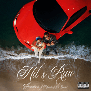 Shenseea, Masicka & Di Genius - Hit & Run Lyrics