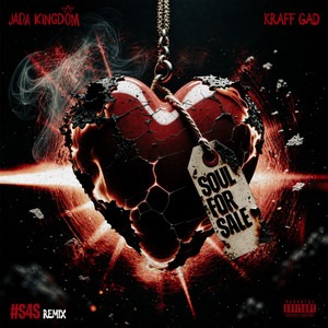 Jada Kingdom - Soul for Sale Remix Ft Kraff Gad 