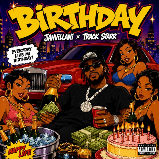 Jahvillani ft Track Starr - Birthday