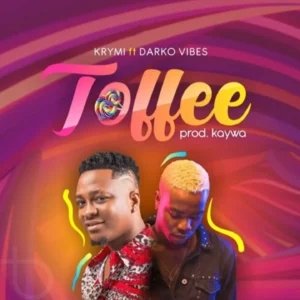 KRYMI Ft. DarkoVibes - Toffee
