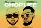 King Promise Ft. Patoranking - CHOPLIFE