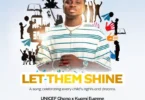Kuami Eugene - Let Them Shine ft UNICEF Ghana