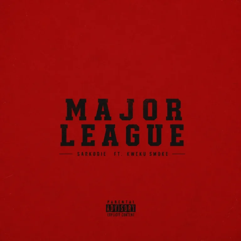 Major League Lyrics by Sarkodie Ft. Kweku Smoke