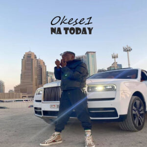 Na Today by Okese1