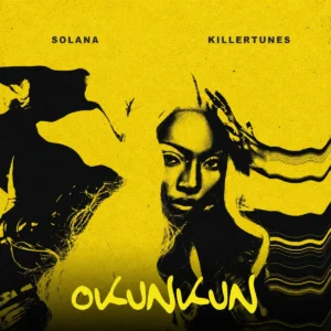 Okunkun by Solana & Killertunes