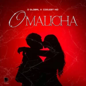 D Global & Coolest Kid - Omalicha