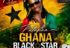 Patapaa - Ghana Black Star Song