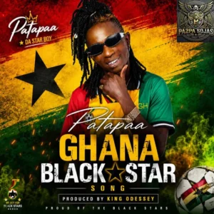 Patapaa - Ghana Black Star Song