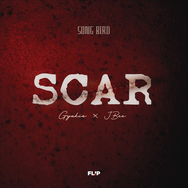 Song Bird, Gyakie & JBEE - Scar